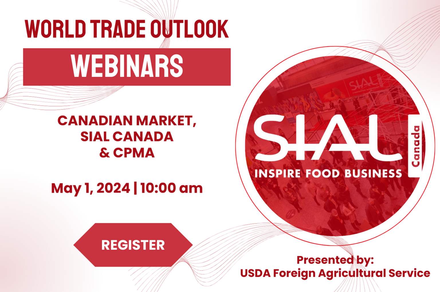 World Trade Outlook Canada, SIAL Canada Trade Show & CPMA Webinar